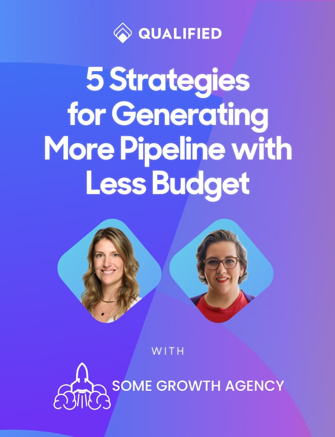 5 Strategies for Generating More Pipeline with Less Budget