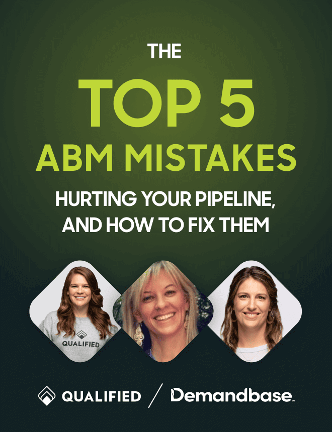 The Top 5 ABM Mistakes Hurting Your Pipeline, and How to Fix Them